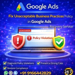 Fix Unacceptable Business Practices Policy in Google Ads -Recovery Service